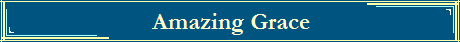 Amazing Grace