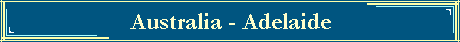 Australia - Adelaide