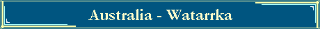 Australia - Watarrka