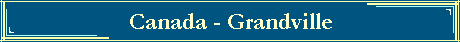 Canada - Grandville