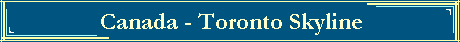 Canada - Toronto Skyline