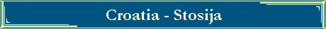 Croatia - Stosija