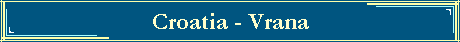 Croatia - Vrana