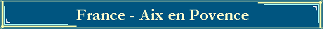France - Aix en Povence