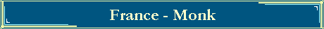 France - Monk
