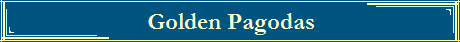 Golden Pagodas
