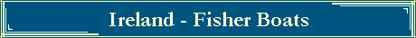 Ireland - Fisher Boats