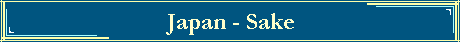 Japan - Sake