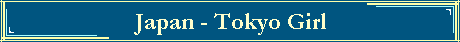 Japan - Tokyo Girl