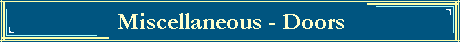 Miscellaneous - Doors