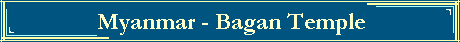 Myanmar - Bagan Temple