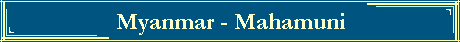 Myanmar - Mahamuni