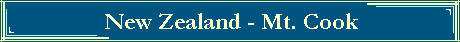 New Zealand - Mt. Cook