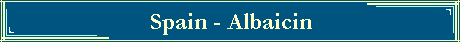 Spain - Albaicin