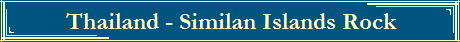 Thailand - Similan Islands Rock