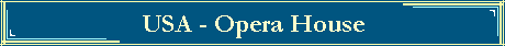 USA - Opera House