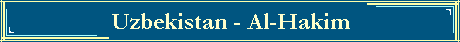 Uzbekistan - Al-Hakim