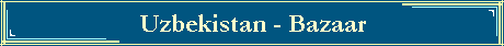 Uzbekistan - Bazaar